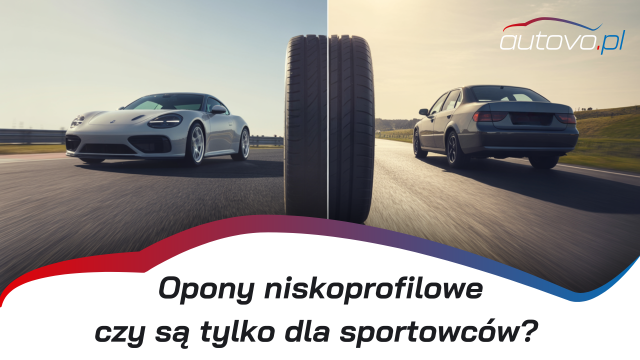 Opony niskoprofilowe vs standardowe – które wybrać i dlaczego? Porównanie dla kierowców.