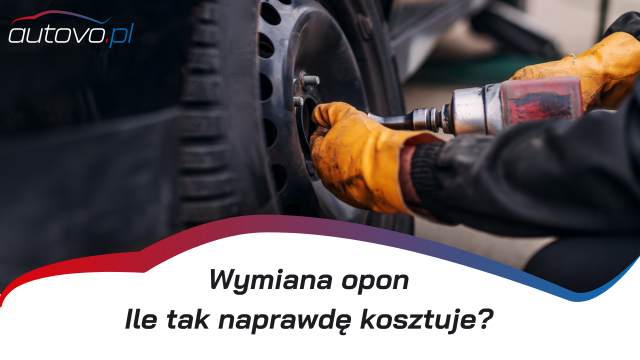 Ile kosztuje wymiana opon?