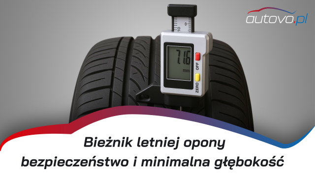 Sprawdź bieżnik na sezon letni! 