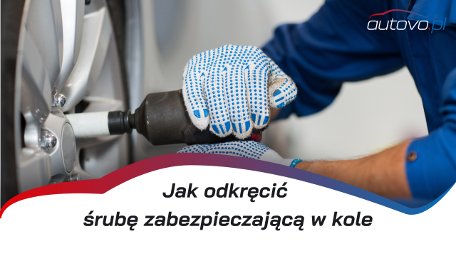 Jak odkręcić śrubę zabezpieczającą w kole?