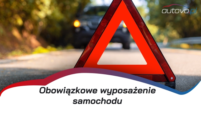 Obowiązkowe wyposażenie samochodu