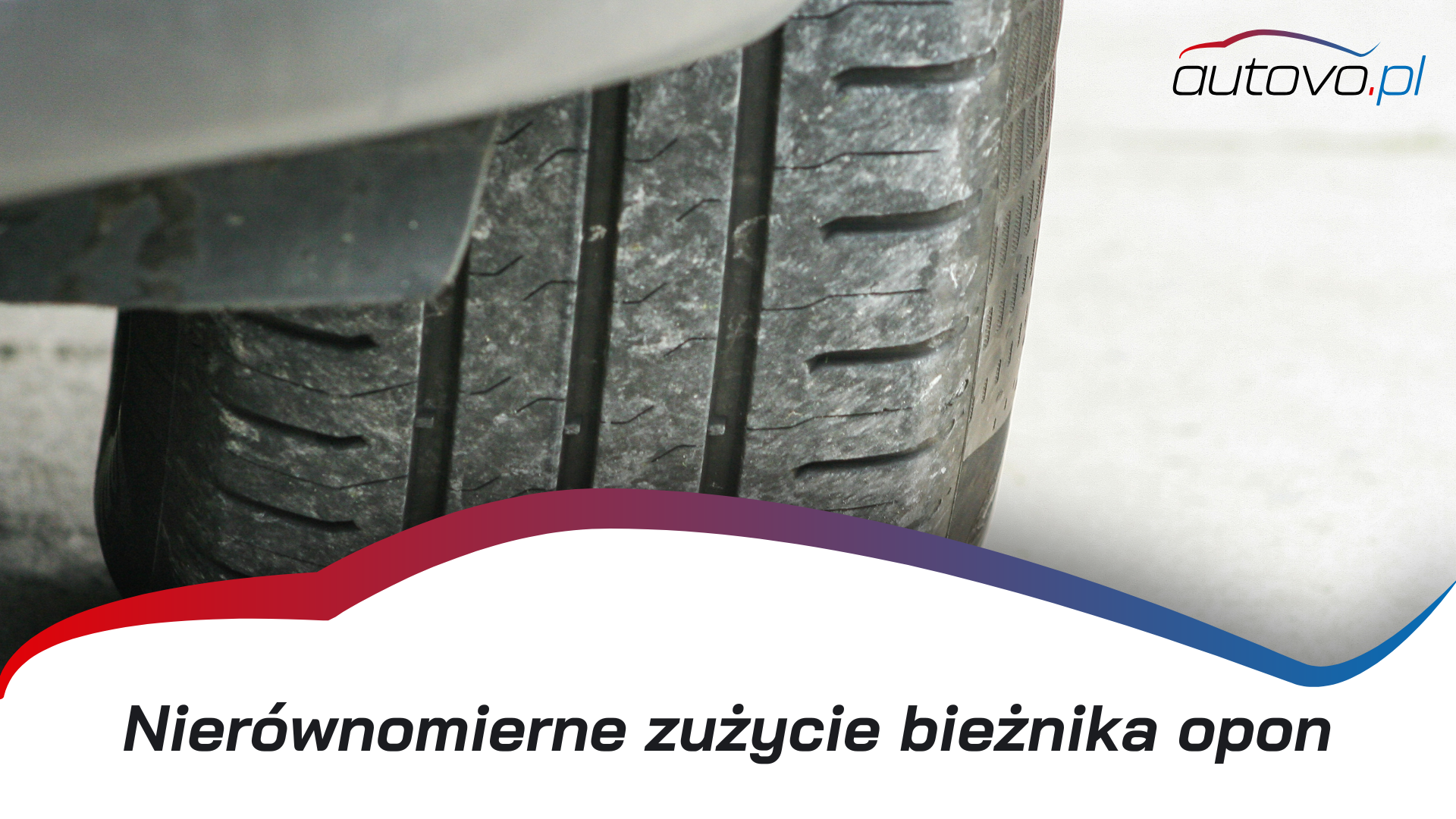 Nierównomierne zużycie opony – najczęstsze przyczyny i skutki dla kierowcy 
